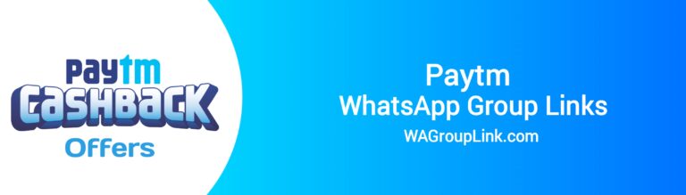 Paytm WhatsApp Group Links